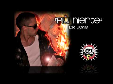Dr Jakie - Più Niente (Exclusive)