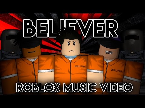 Believer|Roblox Music video|Imagine Dragons|PrisonBreak