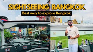 Bangkok Sightseeing Bus | Hop on Hop off Bangkok | Bangkok 2024