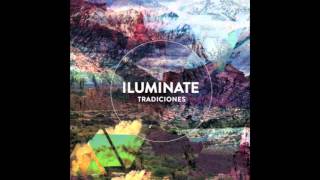 ILUMINATE  - TRADICIONES (Full Album) Hip-Hop Argentino
