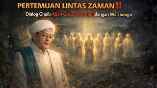 Download lagu PERTEMUAN RUHANI LINTAS ZAMAN ❗ Dialog Ghaib Abah Guru Sekumpul dengan Wali Songo di Tanah Jawa mp3