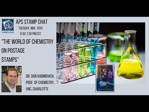 APS Stamp Chat: The World of Chemistry on Postage Stamps presented by Dr. Dan Rabinovich
