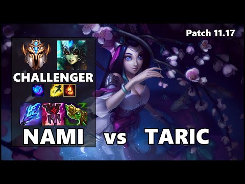 CHALLENGER Support Gameplay - NAMI vs TARIC Patch 11.17