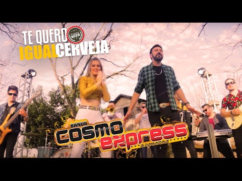 Banda Cosmo Express - Te quero igual cerveja (Clipe Oficial)