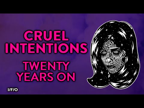 CRUEL INTENTIONS: Twenty Years On