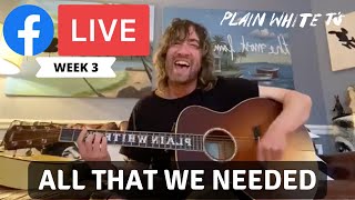 Plain White T&#39;s Tom Higgenson Sings &#39;All That We Needed&#39; on Facebook Live (June 10, 2020)