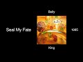 Belly - Seal My Fate - King [1995]