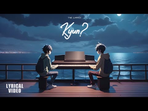 The Limarz - KYUN | Hindi Love Song (Lyrical Video)