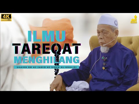 Ilmu Tareqat Semakin Di Abaikan - Shaikh Dr Hj Jahid Hj Sidek Al-Khalidi