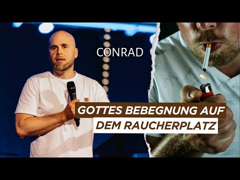Gottes Begegnung auf dem Raucherplatz | Conrad Max Gille | Zeugnis