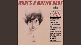 What's A Matter Baby (Is It Hurting You)