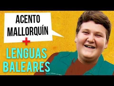 Acentos y dialectos de las ISLAS BALEARES