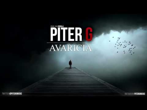Piter-G | Avaricia (Prod. por Piter-G)
