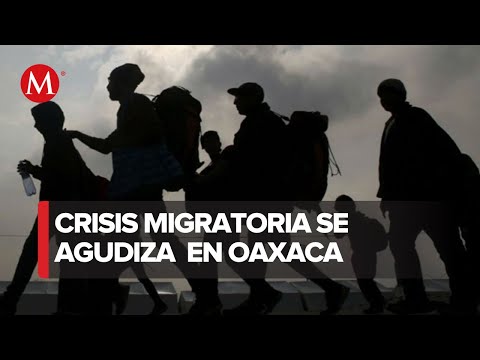 Más de dos mil migrantes llegaron a Istmo de Tehuantepec, Oaxaca
