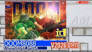 Commodore Amiga -=Doom8088=- V2026.01.11