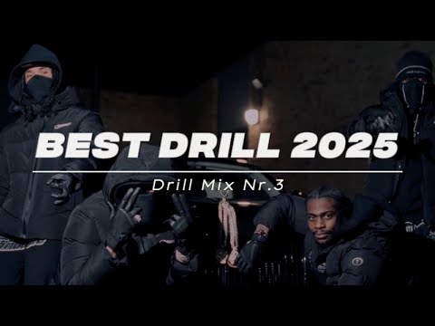 BEST DRILL MIX 2025 (Central Cee, M24, Digga D, 21 Savage,...) | UK DRILL MIX #3