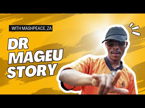 Dr Mageu's Story || Before Fame || Episode 1