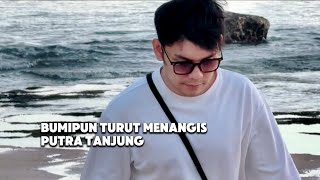 Download lagu PUTRA TANJUNG - BUMIPUN TURUT MENANGIS (DA 8 VERSION) Rita Sugiarto mp3 Download lagu PUTRA TANJUNG - BUMIPUN TURUT MENANGIS (DA 8 VERSION) Rita Sugiarto mp3