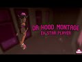 Da Hood Barbie Montage #5 ♫ | AmoraValentine