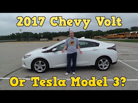 2017 Chevy Volt or Tesla Model 3?  Review of Volt.