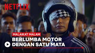 Download lagu Azam Berlumba Motor Dengan Satu Mata | Malaikat Malam | Netflix mp3