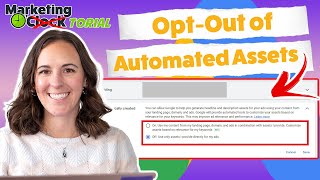 How to Opt Out of Automated Assets in Google Ads