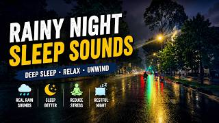 Rainy Night Sleep Sounds 🌧️ Deep Sleep Instantly with Relaxing Rain Ambience for Babies & Adults