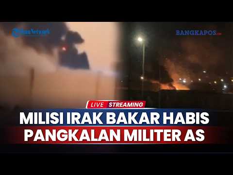 Milisi Irak Bantu Iran Babat Pangkalan Militer AS, Inggris Kelabakan Jadi Sasaran Rudal Teheran