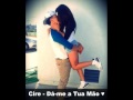 Cire - Dá-me a Tua Mão 