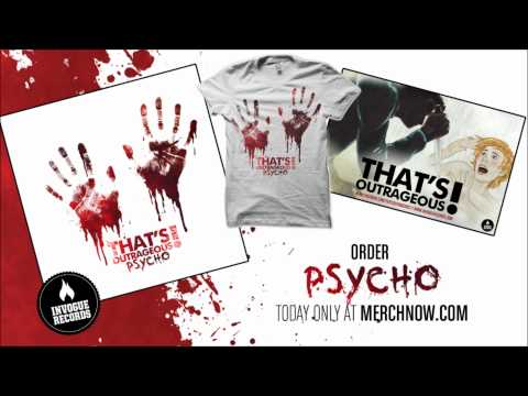 That's Outrageous! - Psycho