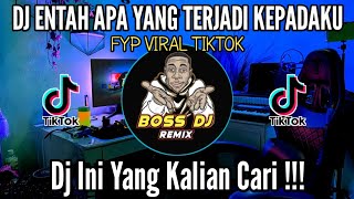 Download lagu DJ ENTAH APA YANG TERJADI KEPADAKU 2022 FYP VIRAL TIKTOK REMIX FULL BASS mp3