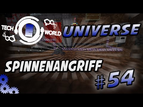 Techworld Universe - Minecraft Tech World 2  | #54 SPINNENANGRIFF