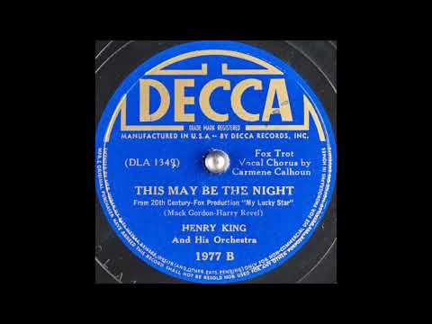 Henry King & his orchestra - This May Be the Night (1937)