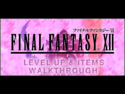 FINAL FANTASY XII Walkthrough Level up Guide Part 1 (PS2)