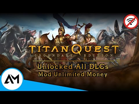 Titan Quest Legendary Edition MOD APK: UNLIMITED Money & ALL DLCs Unlocked | Game OFFLINE Android