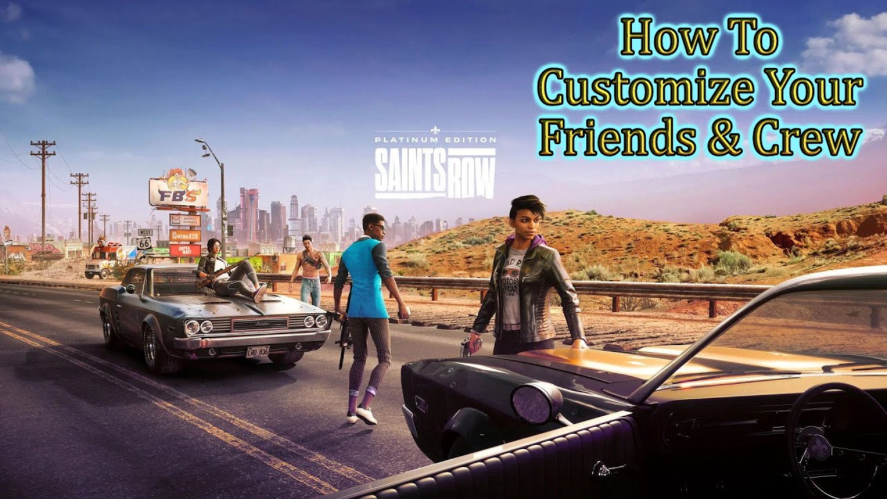 Saints Row 2022💠How To Customize Your Friends & Crew