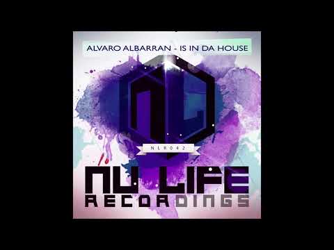 Alvaro Albarran - Is In Da House (Original Mix) (YouTube Short Edit)