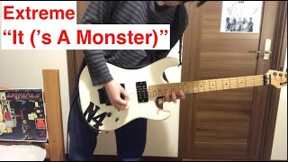 Extreme &quot;It (&#39;s A Monster)&quot; Guitar Cover