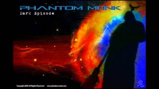 Phantom Monk - Never Again