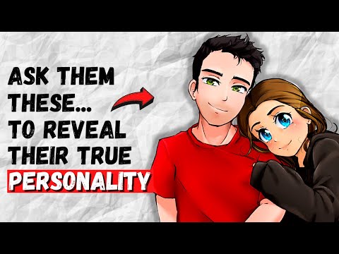 12 Intimate Questions That Reveal Anyone's TRUE Personality