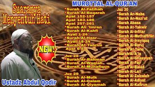 Download lagu Ustadz Abdul Qodir,MUROTTAL AL-QUR'AN, Bacaannya Merdu Menyentuh Hati,Suaranya Merdu menyentuh hati mp3