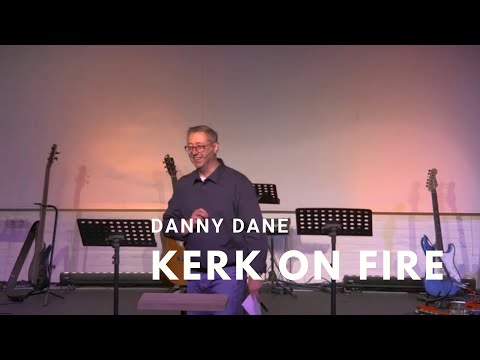 Danny Dane - Kerk on fire - 7 juni 2020
