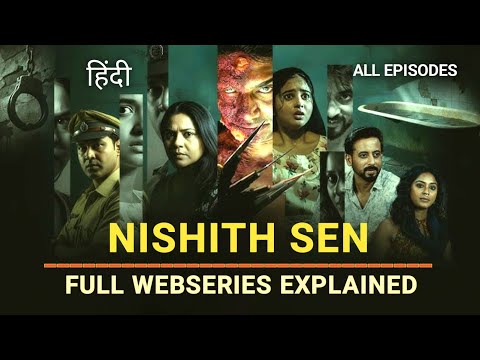 NISHITH SEN (2026) Bengali Webseries Explained in Hindi | Horror Thriller | Movie Story Hindi
