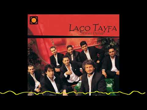 Laço Tayfa - Hicaz Dolap (Hicaz Dolap - 2002)