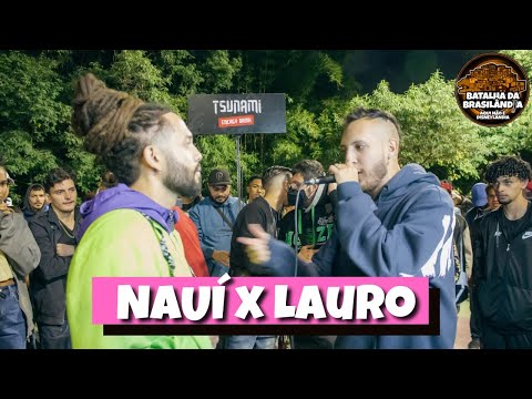 @naui X LAURO MC | 2 FASE BATALHA DA BRASILANDIA #58