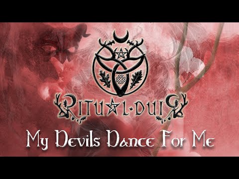 Ritual Duir - My Devils Dance For Me (Official Video)