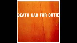 Death Cab for Cutie - Styrofoam Plates (2021 Remaster)