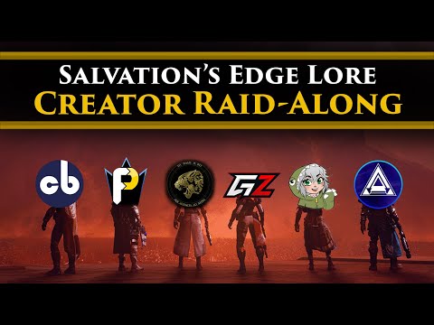 Destiny 2 Lore - The Salvation's edge Lore Raid! W/ Aztecross, CBGray, Gigz, Teawrex & Fallout!