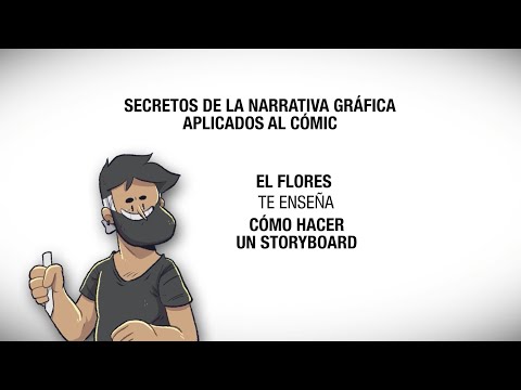 El Flores te enseña cómo hacer un storyboard para tu cómic