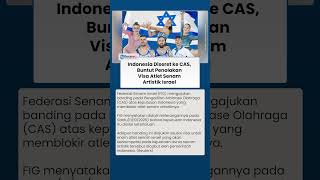 Konflik Politik di Olahraga, Israel Gugat Indonesia ke CAS Setelah Tolak Visa Atlet Senam Artistik